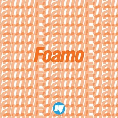 FoamoFoamo EP