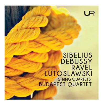 Budapest String QuartetSibelius, Debussy, Ravel & Lutosławski: String Quartets