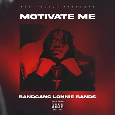 Shredgang Mone/BandGang Lonnie Bands/Fmb Dz/Shredgang BoogzMotivate Me