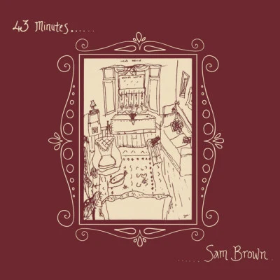 Sam Brown43 Minutes