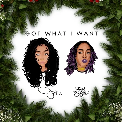 Zyah Belle/T. Carriér/Rob WoodsGot What I Want