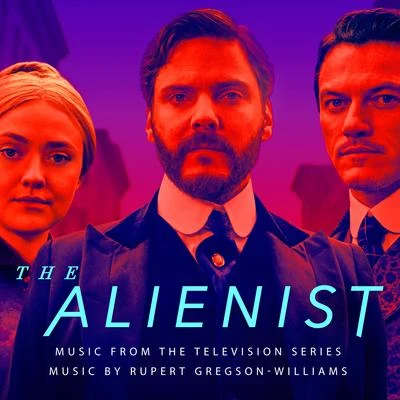 Rupert Gregson-WilliamsThe Alienist (Music from the Television Series)