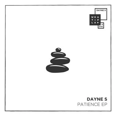 Dayne SPatience EP