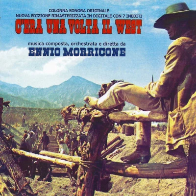 Ennio MorriconeCera una volta il west (Original Motion Picture Soundtrack) [Remastered]