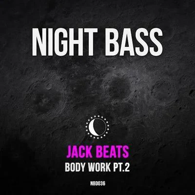 Light Beats/Swit Beats/Jack BeatsBody Work part 2