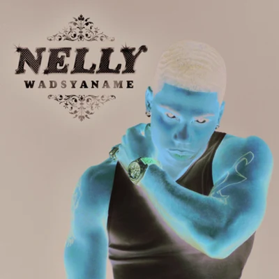 Nelly/St. LunaticsWadsyaname