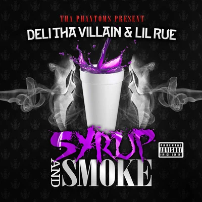 The Mob Bulls/Lil RueSyrup and Smoke