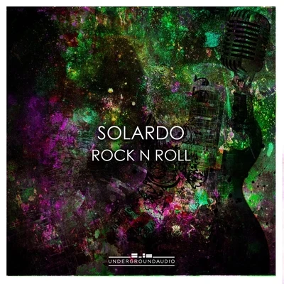 Solardo/TiestoRock &#x27;n&#x27; Roll