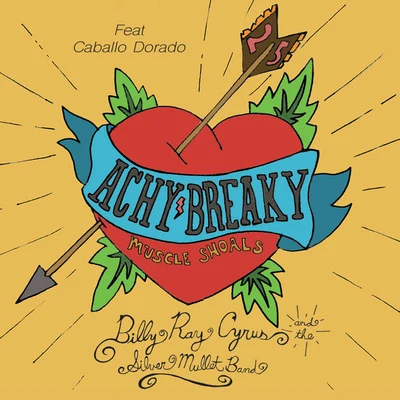 Billy Ray CyrusAchy Breaky Heart 25 (feat. Caballo Dorado)