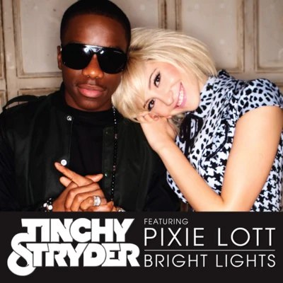 Amelle/Tinchy StryderBright Lights