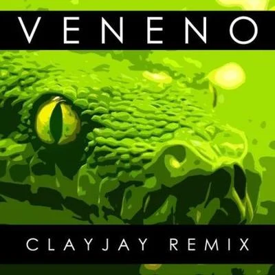 Beauty BrainVeneno (Clayjay Remix)