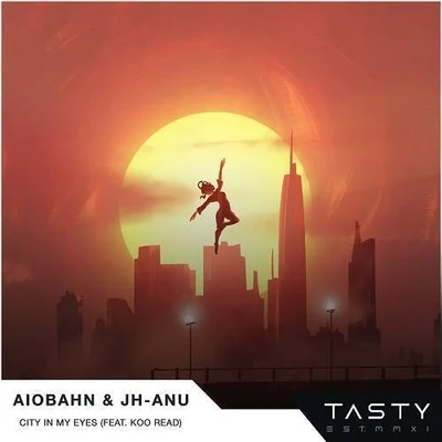 Aiobahn/やぎぬまかな/茶太/Quintino & Blasterjaxx/somuniaCity In My Eyes