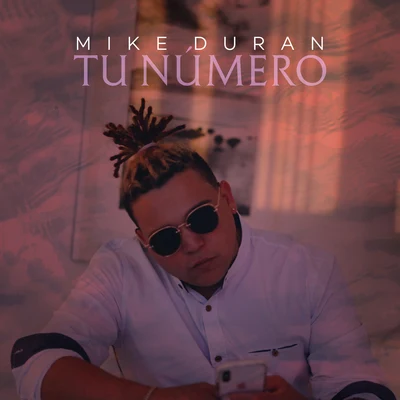 Mike DuranTu Numero