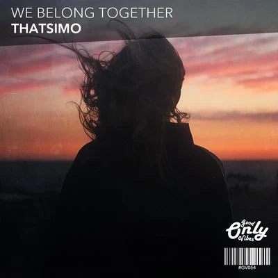 THATSIMOWe Belong Together