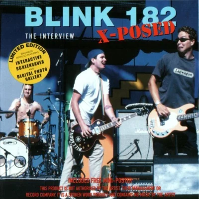 Blink-182/Roger Joseph Manning Jr./Limp Bizkit/Busted/WeezerX-Posed:The Interview