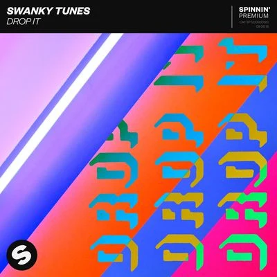 Swanky TunesDrop It