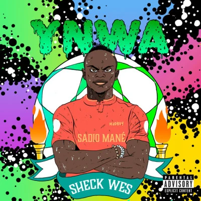 Sheck WesSadio Mané (YNWA)