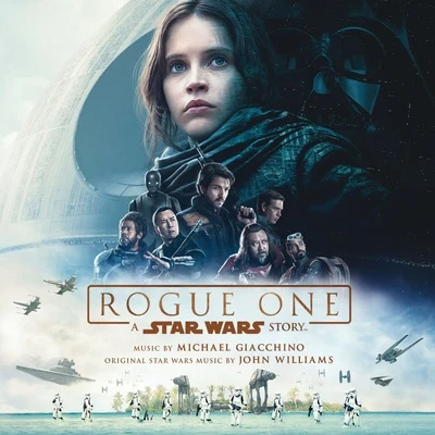 Michael GiacchinoRogue One: A Star Wars Story (Original Motion Picture Soundtrack)