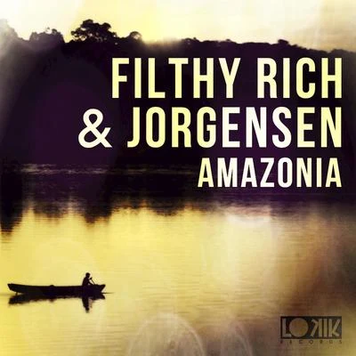 Filthy RichAmazonia - Single