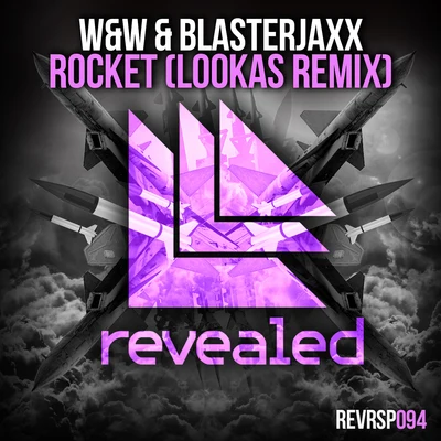 W&WRocket (Lookas Remix)