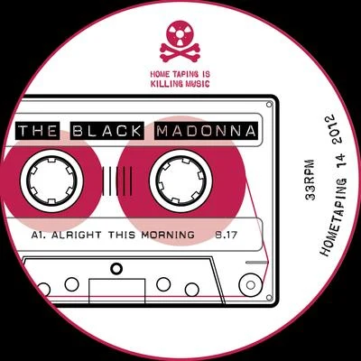 The Black MadonnaAlright This Morning