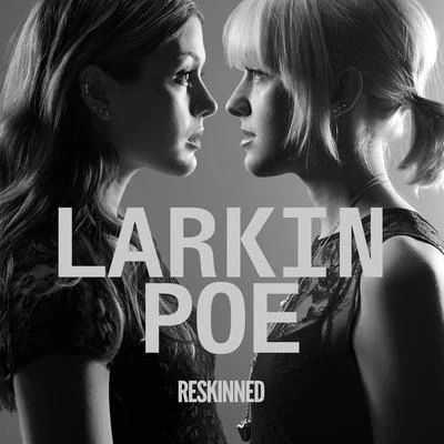 Larkin Poe/Jam in the VanReskinned