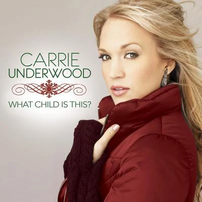 Carrie Underwood/White/SNoW/Mark/Palmer/A-Type Karaoke/David/Singleton/Stephen/Brian McKnightWhat Child Is This?