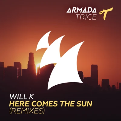 Will KHere Comes The Sun (Remixes)