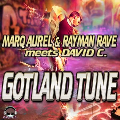 Rayman Rave/Marq Aurel/Kate RanxGotland Tune