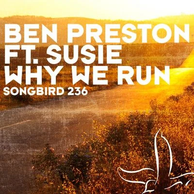 Ben PrestonWhy We Run