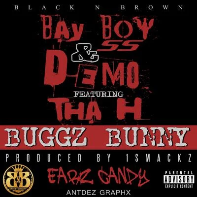 DemoBuggz Bunny (feat. Tha H)