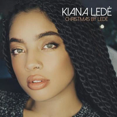 Kiana LedéChristmas by Ledé