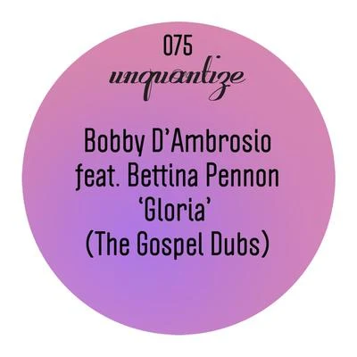 Bobby dAmbrosioGloria (The Gospel Dubs)