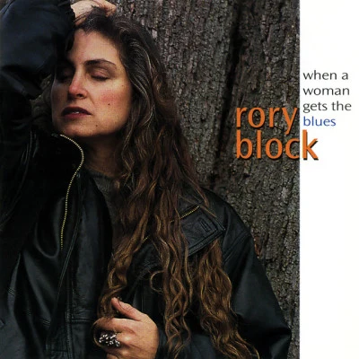 Rory BlockWhen A Woman Gets The Blues