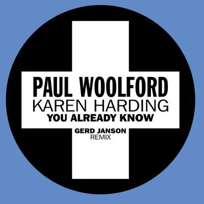 Karen Harding/Paris & SimoYou Already Know (Gerd Janson Remix)