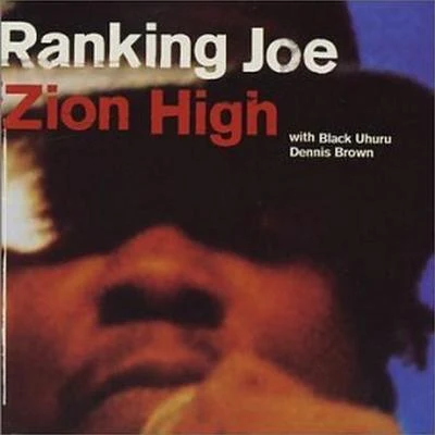 Dub Club/Brigadier Jerry/Ranking Joe/Lone RangerZion High