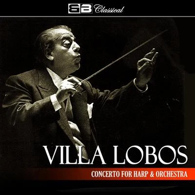 Alexander LazarevVilla Lobos Concerto for Harp & Orchestra (Single)