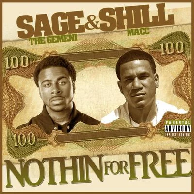 Sage the Gemini/Jai Swift/Natomas SlimmNothing for Free (feat. Sage the Gemini)