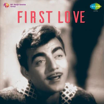 Suman Kalyanpur/Lata Mangeshkar/Asha Bhosle/Kishore Kumar/MukeshFirst Love