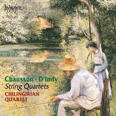 Steve C. SmithChilingirian QuartetChausson & Indy: String Quartets