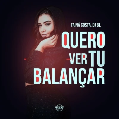 MC Mari/Taina CostaQuero Ver Tu Balançar