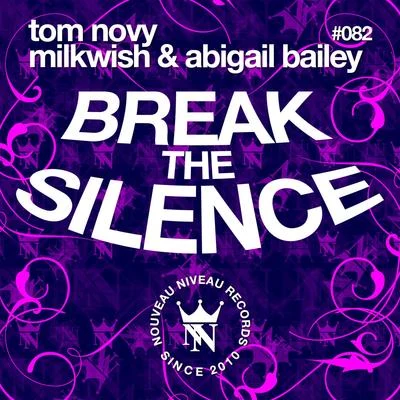 Tom NovyBreak the Silence