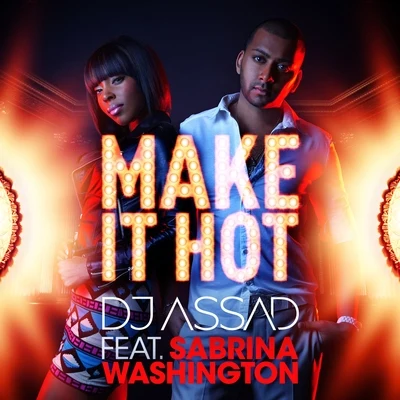 DJ Assad/Jessy Matador/Rayon-XMake It Hot (Radio Edit)