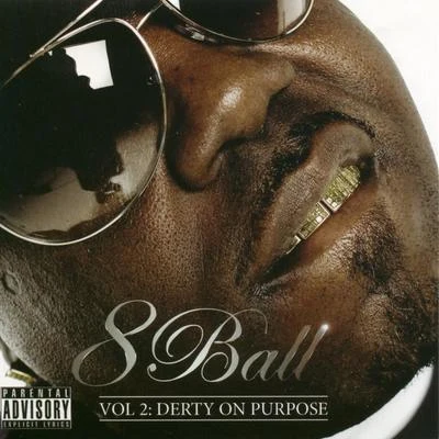 8ball (八号球)T.I.8 BallLil Jon & the East Side BoyzDirty On Purpose: Vol. 2