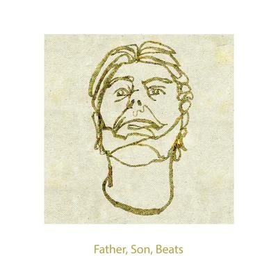 Funkerman/Marco LysFather, Son, Beats