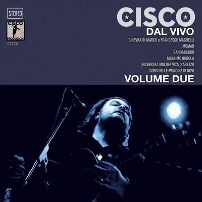 CiscoThre4tCisco dal vivo, Vol. 2