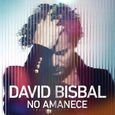 David Bisbal/GreeicyNo Amanece