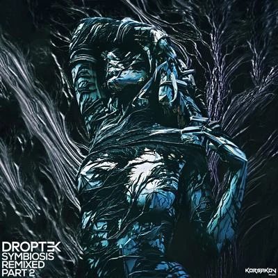 DroptekSymbiosis Remixed Part 2