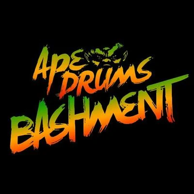 Ape DrumsBashment