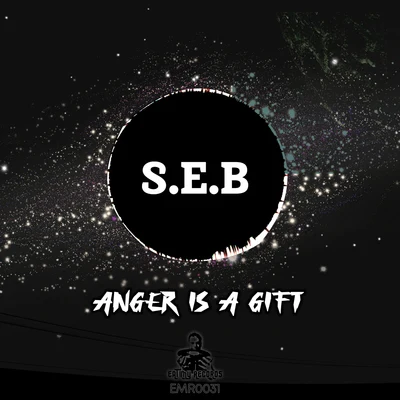 S.E.B/Lil J/The Nickel BagAnger is a gift